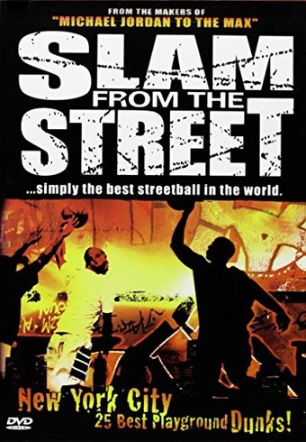 Slam from the Street: New York City 25 Best