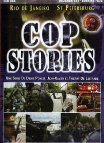 Cop Stories - Rio De Janeiro / St. Petersburg