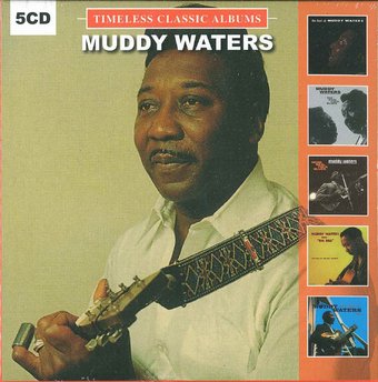Timeless Classic Albums (Best Of Muddy Waters /
