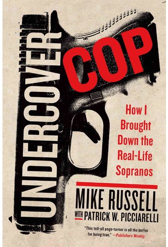 Undercover Cop: How I Brought Down the Real-Life