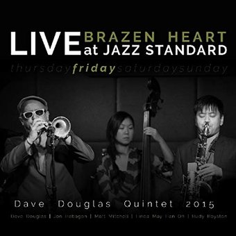 Brazen Heart Live at Jazz Standard: Friday (2-CD)