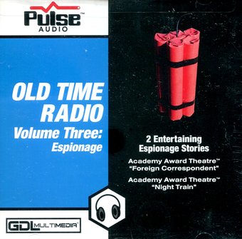 Old Time Radio Vol. 3: Espionage