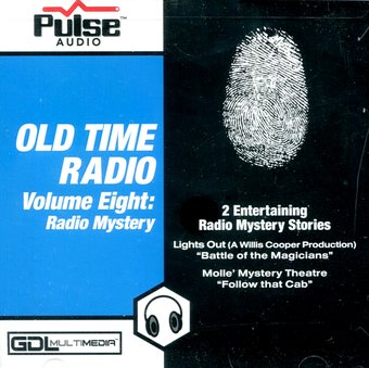 Old Time Radio Vol. 8: Radio Mystery
