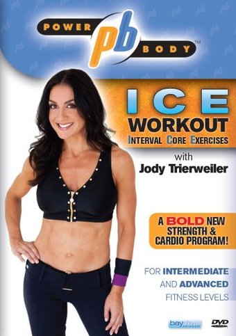 Power Body: ICE Workout - Interval Core Exercise