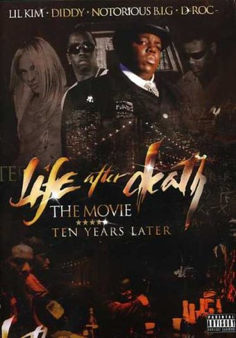 Life After Death: The Movie Ten Years Later