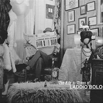 The Life & Times of Laddio Bolocko (2-CD)