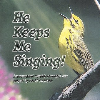 He Keeps Me Singing