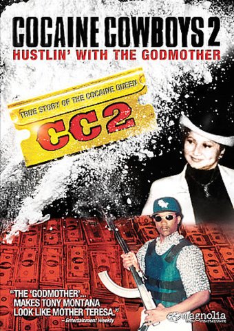 Cocaine Cowboys 2: Hustlin' With The Godmother
