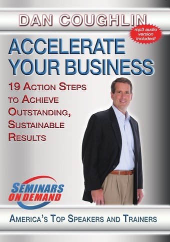 Accelerate Your Business: 19 Action Steps to