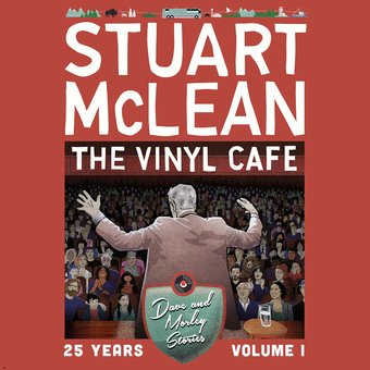 The Vinyl Cafe 25 Years, Volume 1: Dave & Morley