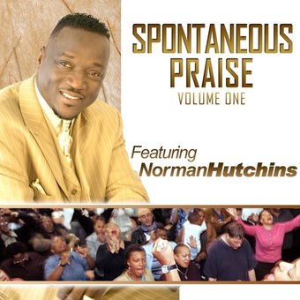 Spontaneous Praise, Volume 1 (Live)