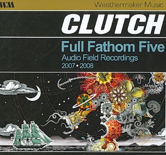 Full Fathom Five: Audio Field 2007-2008