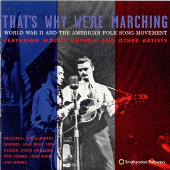 That's Why We're Marching: WWII and the American