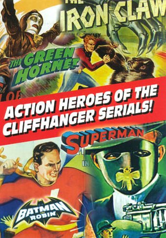 Action Heroes of the Cliffhanger Serials: Coming