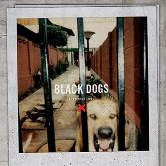 Black Dogs (Coke Bottle Clear Vinyl)