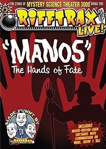 RiffTrax Live - Manos, The Hands of Fate