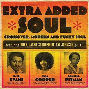 Extra Added Soul: Crossover Modern & Funky Soul