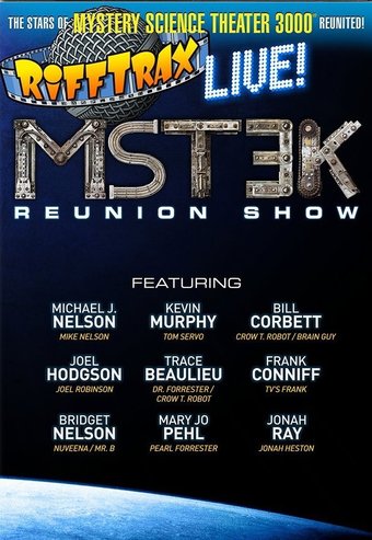 Rifftrax Life!: MST3K Reunion Show