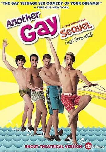 Another Gay Sequel: Gays Gone Wild! (Uncut