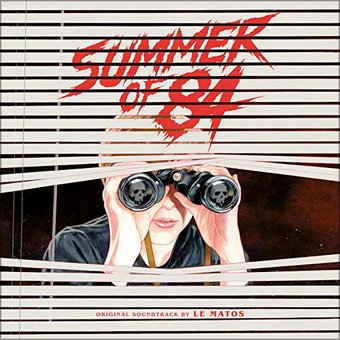 Summer Of 84 (Ost)