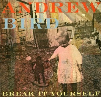 Break It Yourself (CD + DVD)