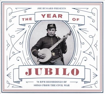 The Year of Jubilo: 78 RPM Recordings of Songs