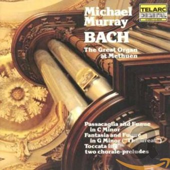 Bach: Plays Bach on the Great Organ at Methuen