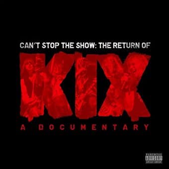 Can't Stop the Show: The Return of KIX (CD + DVD)