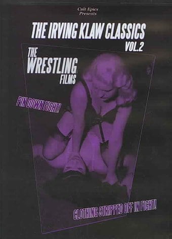 The Irving Klaw Classics, Volume 2: The Wrestling