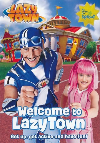 LazyTown - Welcome to LazyTown