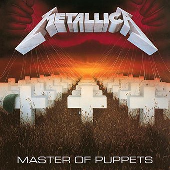 Master of Puppets [30th Anniversary Edition]