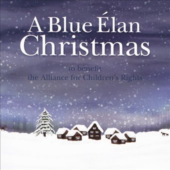 A Blue Elan Christmas to Benefit the Alliance for