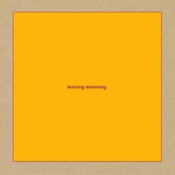 Leaving Meaning. (2-CD)