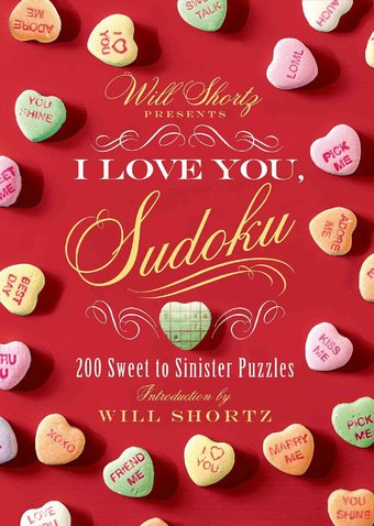 Sudoku: Will Shortz Presents I Love You, Sudoku!: