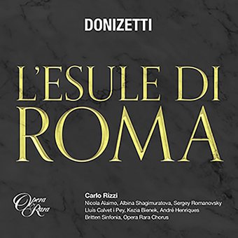 Donizetti: L'esule Di Roma (Uk)