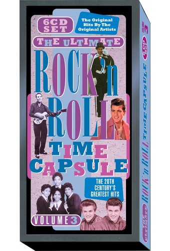 Ultimate Rock & Roll Time Capsule, Volume 3 (6-CD