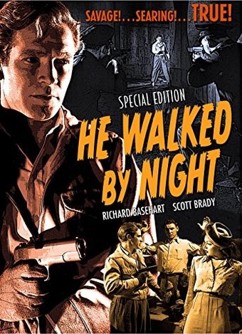 He Walked By Night (Special Edition)