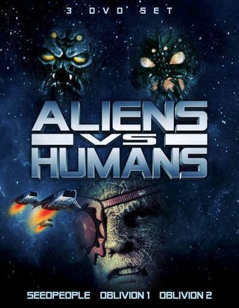 Aliens vs Humans (Seedpeople / Oblivion 1 /