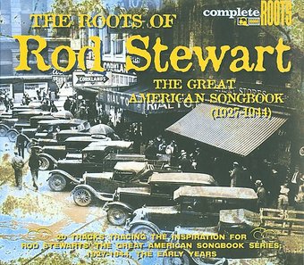 The Roots of Rod Stewart's Great America, Volume 1