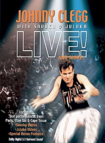 Johnny Clegg with Savuka & Juluka - Live! and More