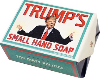 Donald Trump - Trump's Small Hand Soap Donald Trump - Trump's Small Hand Soap