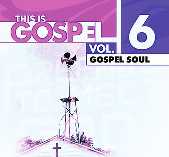 This Is Gospel, Volume 6: Gospel Soul
