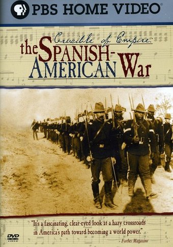 PBS - Crucible of Empire: The Spanish-American War