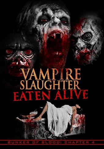 Bunker of Blood Chapter 4: Vampire Slaughter -