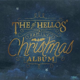 The Oh Hellos' Family Christmas Album