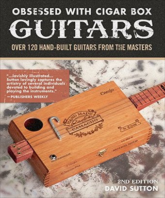 Guitars - Obsessed With Cigar Box Guitars: Over