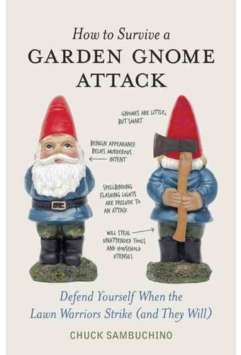 How to Survive a Garden Gnome Attack: Defend