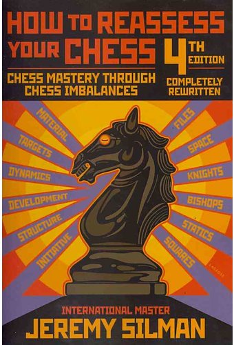 Chess: How to Reassess Your Chess: Chess Mastery