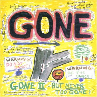 Gone II: But Never Too Gone