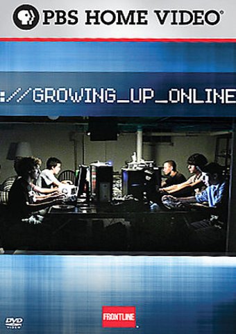 Frontline - Growing Up Online